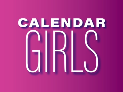 Calendar Girls. A comedy based on real events.