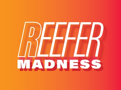 400x300_ReeferMadness_F_05302310